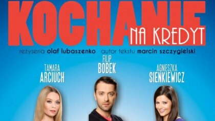 Racibórz 23 marca: Spektakl „Kochanie na kredyt” w RCK