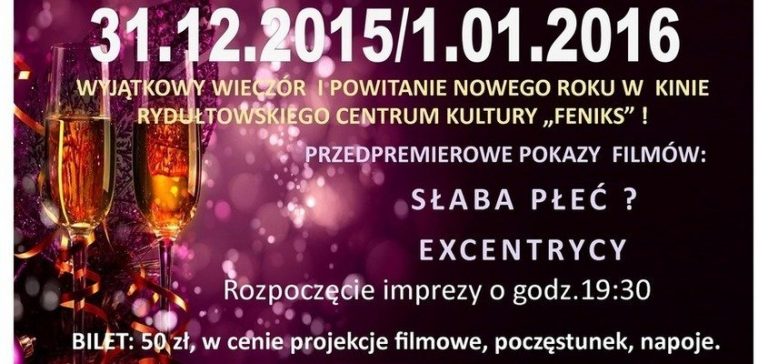 RCK Feniks: Powitaj Nowy Rok w kinie!