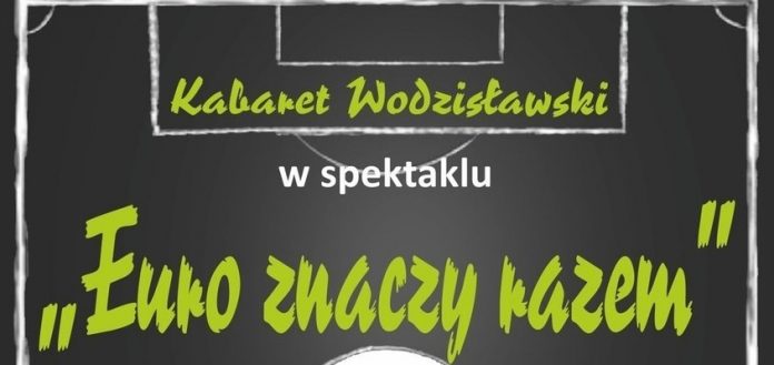WCK Wodzisław: Kabaret Wodzisławski 