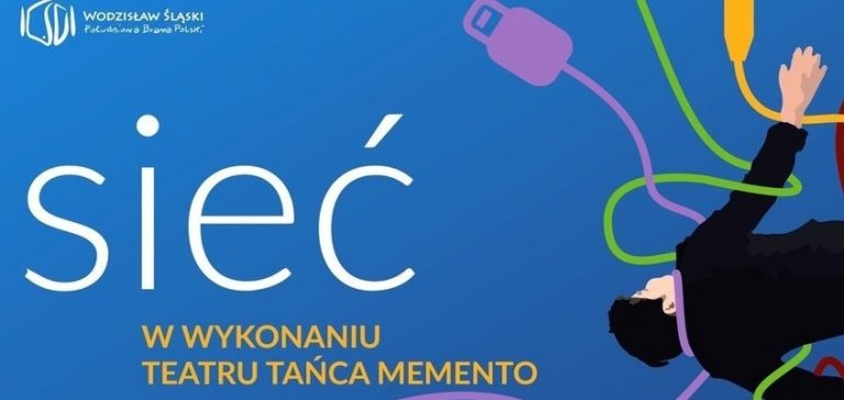 „Sieć” – kolejna premiera Teatru Tańca Memento w WCK